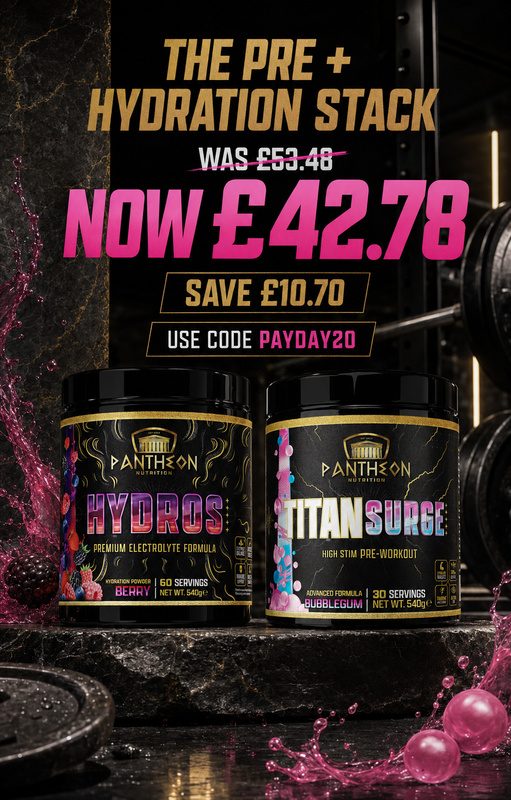 Pantheon Titan Surge pre-workout and Hydros hydration stack offer